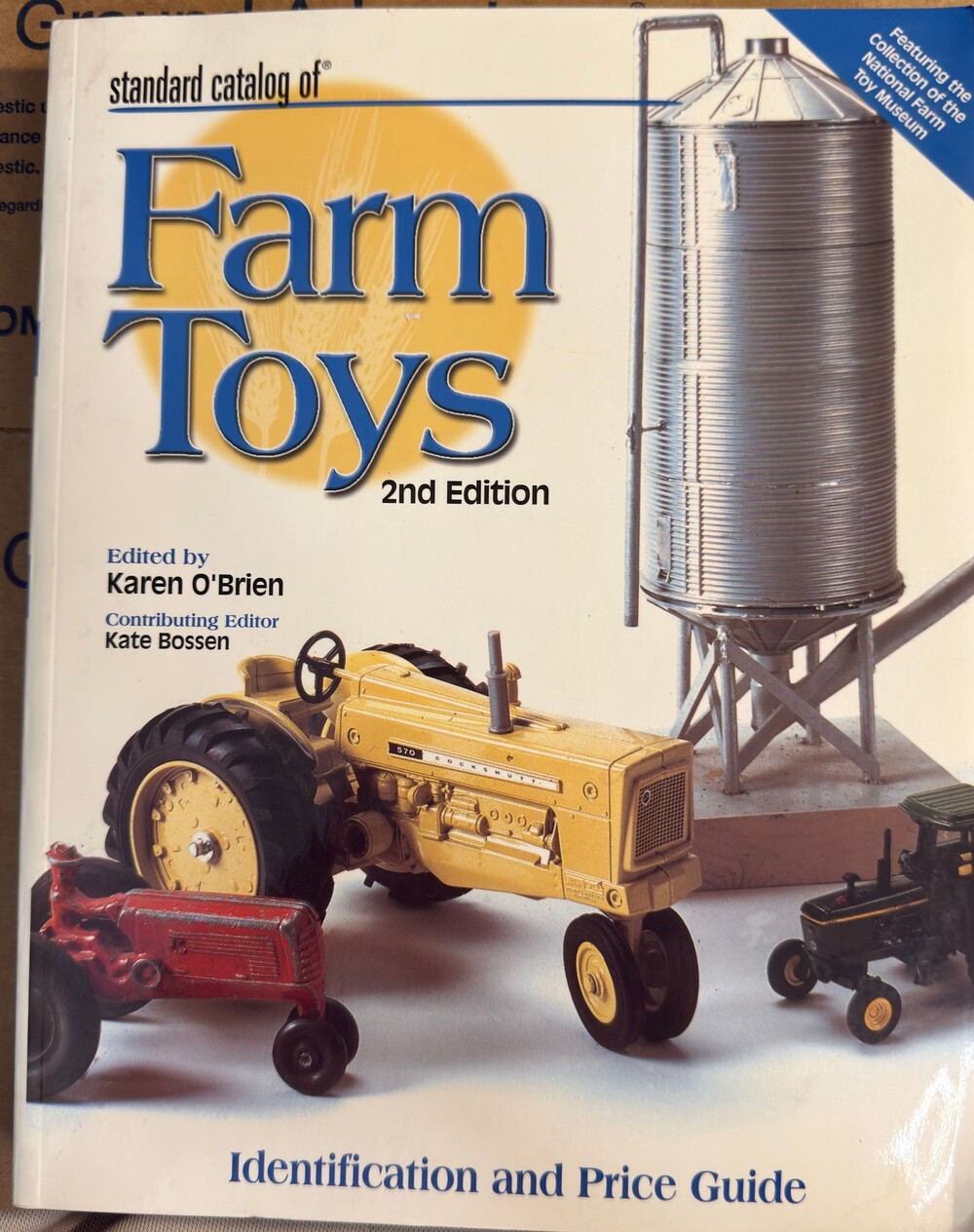 Standard Catalog of Farm Toys, 2nd Edition – O’Brien – 2004 Price Guide